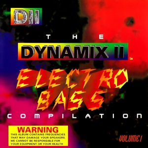 The Dynamix II Electro Bass Compilation, Volume 1