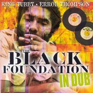 The Black Foundation In Dub