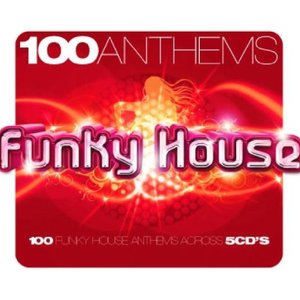 100 Anthems Funky House