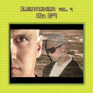 Electronica Vol. 9: Bla69