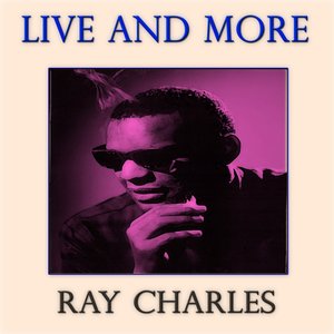 Live and More (15 Songs - Digital Remastered)