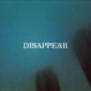 Disappear