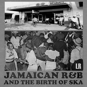 Jamaican R&B and the Birth of Ska
