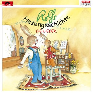 Rolfs Hasengeschichte - Die Lieder