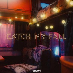 Catch My Fall - Single