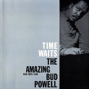 Time Waits: The Amazing Bud Powell, Volume 4