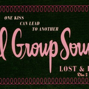One Kiss Can Lead To Another: Girl Group Sounds, Lost & Found (Disc 2)