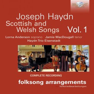 Haydn: Scottish and Welsh Songs, Vol. 1