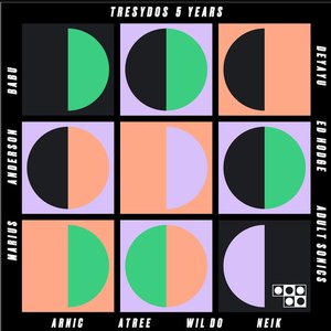 5 Years of Tresydos