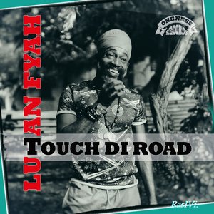 Touch Di Road