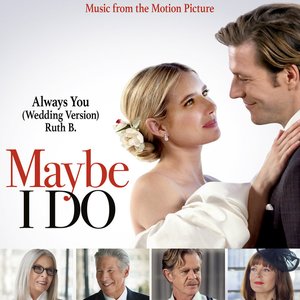 Always You (Wedding Version) [From Maybe I Do]