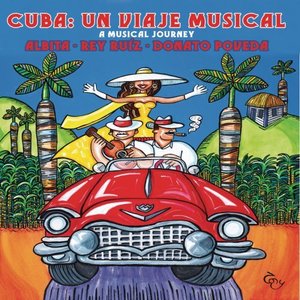 Cuba: Un Viaje Musical