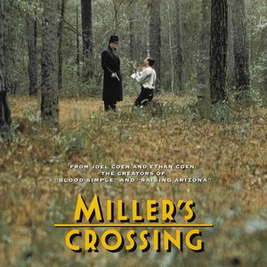 Miller's Crossing (Original Motion Picture Soundtrack)