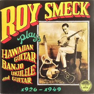 Roy Smeck Plays Hawaiian Guitar