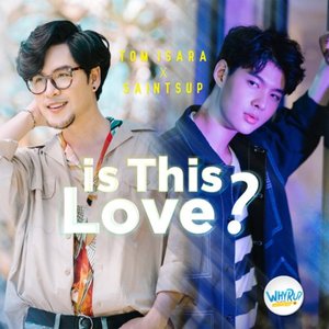 Is This Love? (From "Why R U The Series')