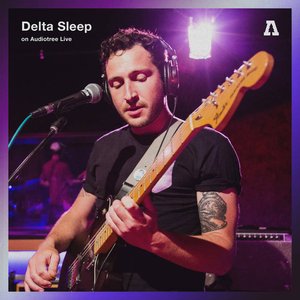 Delta Sleep on Audiotree Live