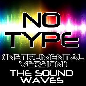 No Type (Instrumental Version)
