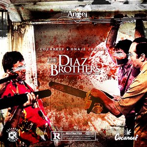 The Diaz Brother's