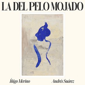 La del Pelo Mojado