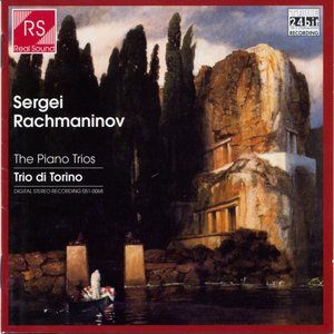 Sergei Rachmaninov: The Piano Trios