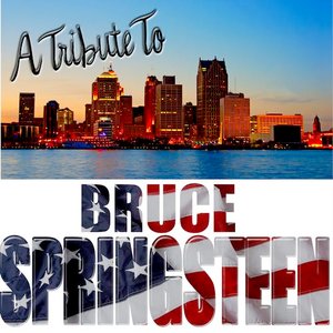 A Tribute to Bruce Springsteen