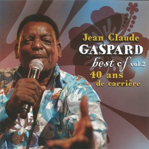 Best of Jean Claude Gaspard, Vol. 2 (40 ans de carrière)