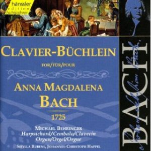 Bach, J.S.: Clavier-Buchlein for Anna Magdalena Bach, 1725