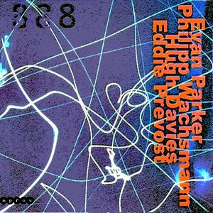 Evan Parker, Philipp Wachsmann, Hugh Davies, Eddie Prevost 的头像
