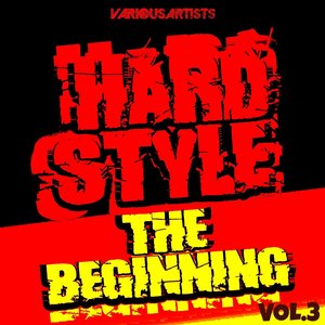 Hardstyle: the Beginning,Vol. 3