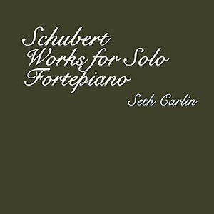 Schubert - Works for Solo Fortepiano