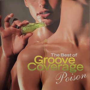 Poison: The Best of Groove Coverage