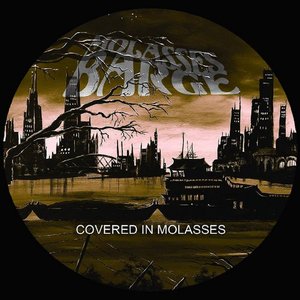 Covered In Molasses