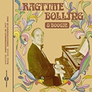 Ragtime Bolling & Boogie (Enregistrements de 1977 & 2003)