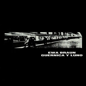 Ewa Braun / Guernica y Luno