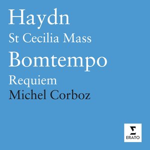 Haydn: Missa Sanctae Caeciliae/Bomtempo: Requiem