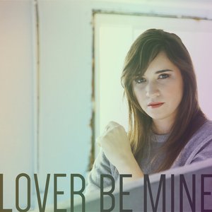 Lover, Be Mine