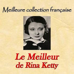 Meilleure collection française: le meilleur de Rina Ketty