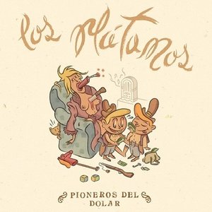 Pioneros del Dólar