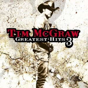 Tim McGraw: Greatest Hits, Vol. 3