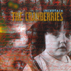 The Cranberries - The Cranberry Saw Us - Zortam Music