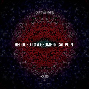 Reduced to a Geometrical Point