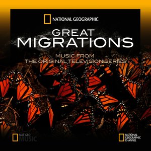 Great Migrations (Music from the Original Television Series)