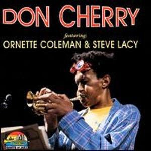 Don Cherry (feat. Ornette Coleman, Steve Lacy)