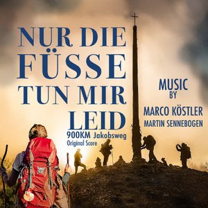 Nur Die Füsse Tun Mir Leid (900 Km Jakobsweg) Original Score