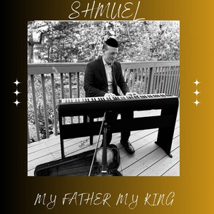 My Father My King