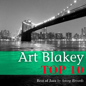 Art Blakey Relaxing Top 10 (Relaxation & Jazz)