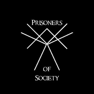 Аватар для Prisoners Of Society