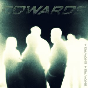 Cowards [Explicit]