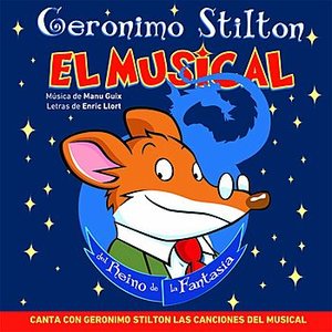 Geronimo Stilton- El Musical del Reino de la Fantasia