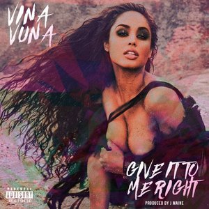 Give It To Me Right